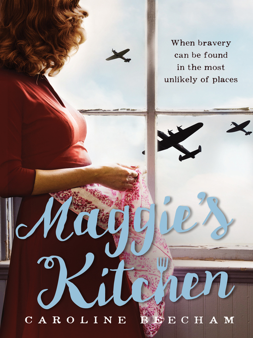 Title details for Maggie's Kitchen by Caroline Beecham - Wait list